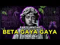 Lagu DJ BETA GAYA GAYA _CHINA TIMUR_SENTAK GACOR TERBARU 🔥🔥 DJ MALBAR 