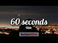 Download Lagu Ollie - 60 Seconds (Lyrics)