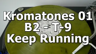 kromatones 01 b2 t 9 keep running
