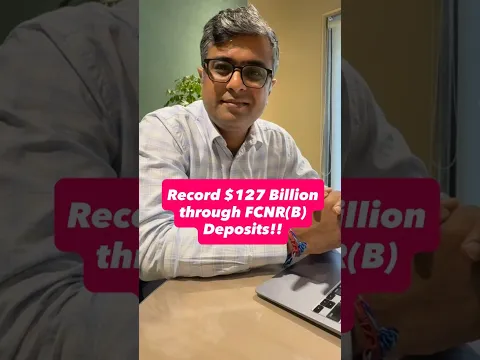 Record $127 Billion Dollars through FCNR(B) Deposits!! #stockmarket #investing #fcnrb #rbi #forex