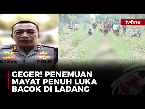 Diduga Sakit Hati Menjadi Motif Pembunuhan Pria di Ladang Tebu