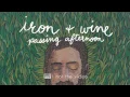 Passing Afternoon - Iron & Wine