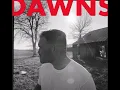 Dawns- Zach Bryant (feat. Maggie Rogers) (Clean)