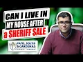 Can I live in my house after a sheriff sale How long can I live in home after a foreclosure sale