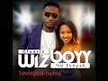 Wizboyy Ft. Teeyah- Lovinjitis Remix Lyrics