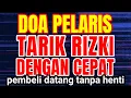 Lagu Doa Pelaris Dagangan Paling Ampuh • Dagang Lancar \u0026 Rezeki Mengalir Tanpa Henti