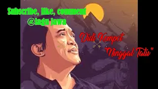 Download Didi kempot ninggal tatu lirik MP3