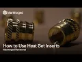 How to Install Heat Set Inserts into your 3D Prints Markforged Reinforced