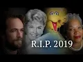 R I P 2019 Year in Review Celebrities Who Died This Year Legacy com