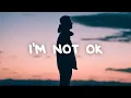 Download Lagu RHODES - I'm Not OK (Lyrics)
