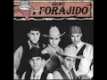 Grupo Forajido - Para ti con amor