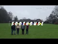 WE WANT SOOTHOUSE BACK