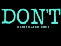 Ed Sheeran - Don't (X Ambassadors Remix @ 120bpm