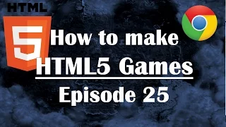 25 - Making HTML5 Game Map Collision Part 2 Javascript Tutorial Guide