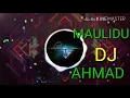 Download Lagu REMIX DJ ✋ DULU MAULIDU AHMAD