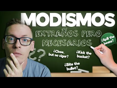 A1 リスニングレッスン：¿Qué son los MODISMOS en Inglés? Alcanza otro nivel con ellos（Pensando Inglés）
