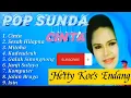 Download Lagu POP SUNDA Hetty Koes Endang #cinta #sesahhilapna #mitoha #kadeudeuh #galaksinongnong #janjisulaya