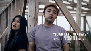 Download Luag Leej Ntxhais - OFFICIAL MV - LxT WINDY Rendition MP3