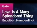 Download Lagu Love Is a Many Splendored Thing - Engelbert Humperdinck | Karaoke Version | KaraFun