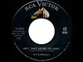 1964 HITS ARCHIVE: Ain’t That Loving You Baby - Elvis Presley