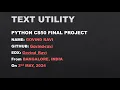 Text Utility Final project CS50 python