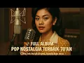 Download Lagu Golden Era Pop Nostalgia Indonesia Terbaik 70'an | Lagu-Lagu Jadul Paling Melekat di Hati