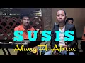 Download Lagu ALANG FT. ABRAO || NEW TEBE2 SUSIS || COVER