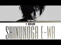 Download Lagu [1 HOUR] FUJII KAZE - Shinunoga E-wa 「死ぬのがいいわ」Lyrics Video (Kan/Rom/Eng)