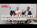 Graduate programs in the Ole Miss School of Journalism and New Media