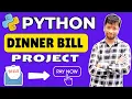 Python Parchi System Project Who Pays the Dinner Bill Python in Online