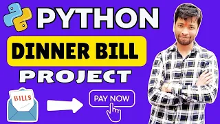 Python Parchi System Project Who Pays the Dinner Bill Python in Online