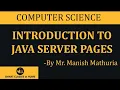 What is JSP Introduction to JSP Java Server Pages Tutorial for Beginners Mr Manish Mathuria