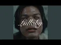 Lullaby (Sped Up)