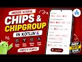 ANDROID - CHIPS AND CHIPS GROUPS CHOICE ACTION ENTRY FILTER CHIPS TUTORIAL IN KOTLIN