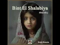 Bint El Shalabiya (Oud Mix)
