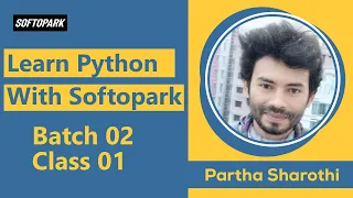 Best Python Programming Tutorial Course in Bangla Softopark Batch 02 Class 01