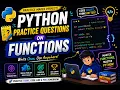 Python Practice Questions on Functions