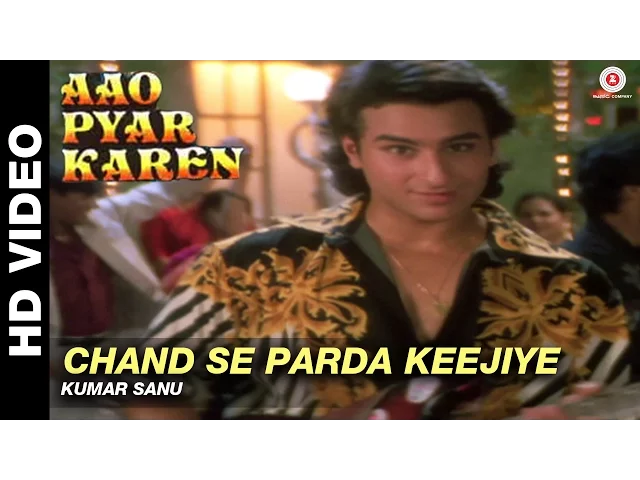 Download MP3 Chand Se Parda Keejiye - Aao Pyaar Karen | Kumar Sanu | Saif Ali Khan & Shilpa Shetty