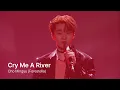 Lagu [Official Live 2024] 조민규 (Forestella) - Cry Me A River