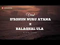 Download Lagu Viral Ifrohun nuru atana x Balaghal ula -By Husni Official