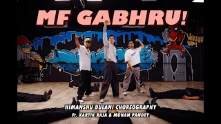 MF GABHRU - Karan Aujla |Himanshu Dulani Dance Choreography