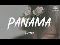 Download Lagu Matteo - Panama [ lyric ]