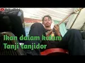 Lagu ikan dalam kolam versi Akriz official #tanjidor