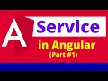 Angular Part 10 Service in Angular Why What is Service in Angular