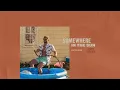 Joey Greer - Somewhere in the Sun (Official Audio)