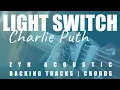 Lagu LIGHT SWITCH - Charlie Puth | Acoustic Karaoke | Chords