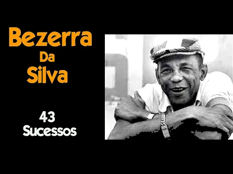 Download MP3 BezerraDaSilva - 43 Sucessos
