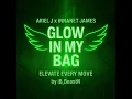 Glow In My Bag💸✨ - Ariel J × Innanet James (Mashup) | by iB_BeastN