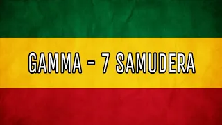 Download Gamma - 7 samudera reggae ska cover MP3