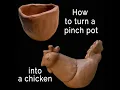 How to Make a Clay Chicken from a Pinch Pot